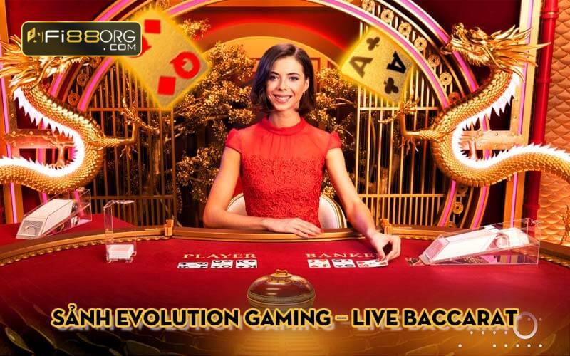 Giới thiệu sảnh Evolution Gaming – Live Baccarat