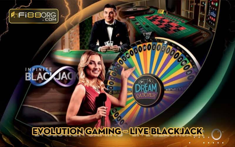 Giới thiệu sảnh Evolution Gaming – Live Blackjack