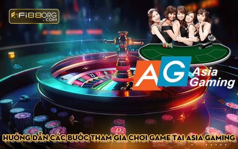 Hướng dẫn các bước tham gia chơi game tại Asia Gaming
